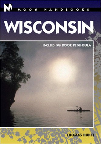 City Travel Guides Discounted  Books : Wisconsin (Moon Travel Handbooks)