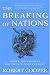 The Breaking Of Nations: Order And Chaos In The Twenty-first Century