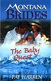The Baby Quest (Montana Brides)
