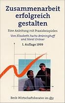 Zusammenarbeit erfolgreich gestalten. Eine Anleitung mit Praxisbeispielen.