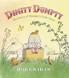 Dimity Dumpty: The Story of Humpty's Little Sister Dimity Dumpty: The Story of Humpty's Little Sister