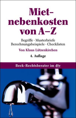 Mietnebenkosten von A - Z: Begriffe · Musterformulierungen · Berechnungsbeispiele · Checklisten - Partnerlink Bild 51C4415396L. SL500 zum Thema Buch: Mietnebenkosten von A Z.