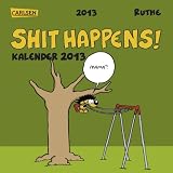 Produkt-Bild: Shit Happens! Postkartenkalender 2013