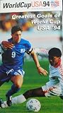Greatest Goals World Cup Usa 94 [VHS]