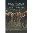 The Dick Francis Complete Treasury of Great Racing Stories by Dick Francis