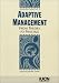 Adaptive Management: From Theory to Practice (Sui Technical Series Volume 3)