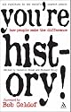 You're History: How People Make the Difference