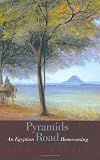 Pyramids Road: An Egyptian Homecoming