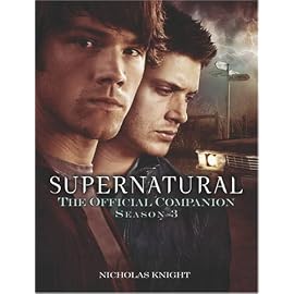 Supernatural: The Official Companion Season 3