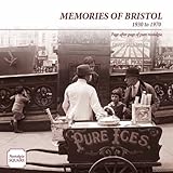 Memories of Bristol