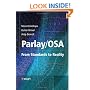 Parlay/OSA: From Standards to Reality
