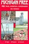 Michigan Free: A Comprehensive Guide to Free Travel, Recreation, and Entertainment Opportunities (Family Travel)