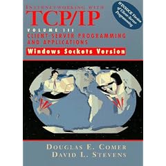 Internetworking with TCP/IP Volume 3 : Client-Server Programming and Applications Windows Sockets Version