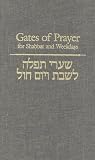 Gates of Prayer for Shabbat and Weekdays: A Gender Sensitive Prayerbook