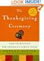 The Thanksgiving Ceremony: New Traditions for America's Family Feast