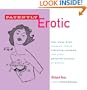 Patently Erotic: Tear-Away Bras, Couples Chairs, Vibrating Condoms, and Patented Strokes of Genius