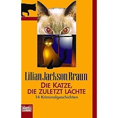 Die Katze, die zuletzt lachte. 14 Kriminalgeschichten.