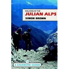 Walking in the Julian Alps (A Cicerone guide)