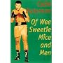 Of Wee Sweetie Mice and Men