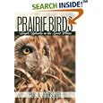Prairie Birds: Fragile Splendor in the Great Plains by Paul A. Johnsgard