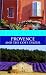 Blue Guide Provence and Cote D'Azur, Second Edition