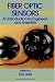 Book Fiber Optic Sensors: An Introduction for Engineers and Scientists