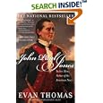 John Paul Jones: Sailor, Hero, Father of the American Navy