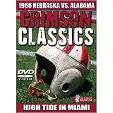 Crimson Classics: 1966 Alabama Vs. Nebraska