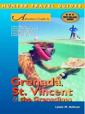City Travel Guides Discounted  Books : Adventure Guide to Grenada st Vincent and the Grenadines (Adventure Guides)