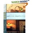 Living in the Arts and Crafts Style: Your Complete Home Decorating Guide by  Charlotte Kelley