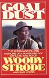 Goal Dust: An Autobiography/the Warm and Candid Memoirs of a Pioneer Black Athlete and Actor