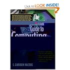 Click here to buy The Essential Guide to Computing: The Story of Information Technology (Essential Guide... by E. Garrison Walters.