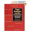 Anger Strategies: Practical Tools for Professionals Treating Anger