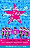 God Save the Sweet Potato Queens