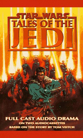 Star Wars: Tales of the Jedi (Star Wars: Tales of the Jedi (Audio))