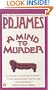 A Mind to Murder (Adam Dalgliesh Mystery Series #2)