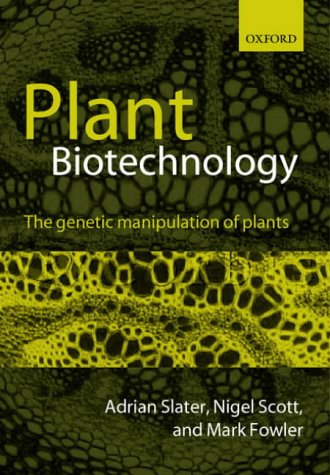 Plant Biotechnology: The Genetic Manipulation of Plants under Genetics in The Books Store