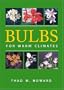 Bulbs for Warm Climates
