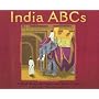 India ABCs: A Book About the People and Places of India (Country Abcs)