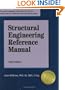 Structural Engineering Reference Manual, 3rd ed.