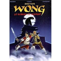 Docteur Wong : Le repaire du serpent