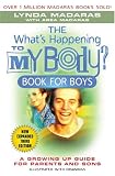 What s Happening to My Body? Book for Boys: The New Growing-Up Guide for Parents and Sons, Third Edition