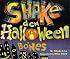 Shake Dem Halloween Bones