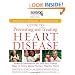 American Medical Association Guide to Preventing and Treating Heart Disease: Essential Information You and Your Family Need to Know about Having a Healthy Heart