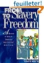 From Slavery to Freedom: A History of African Americans
