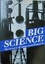 Big Science: The Growth of Large-Scale Research