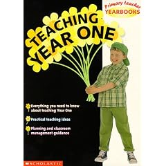 Teaching Year 1 (Primary Teacher Yearbooks)