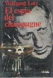 El Espia Del Champagne