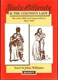 Judy O'Grady and the colonel's Lady : the army wife and camp follower since 1660