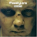 Freestylers - Raw As Fuck